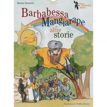 Barbabessa Mangiarape e altre storie. Ediz. multilingue