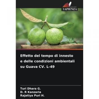 Effetto del tempo di innesto e delle condizioni ambientali su Guava CV. L-49