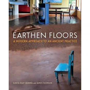 Earthen Floors : A Modern Approach to an Ancient Practice