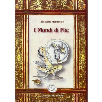 I mondi di Flic. Flic McFlair