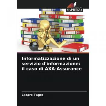 Informatizzazione di un servizio d'informazione: il caso di AXA-Assurance