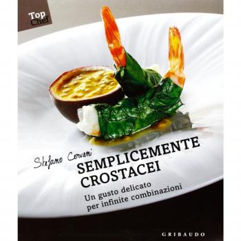Semplicemente crostacei. Un gusto delicato per infinite combinazioni