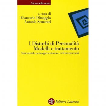 I disturbi di personalità. Modelli e trattamento. Stati mentali, metarappresentazione, cicli interpersonali