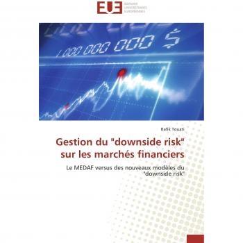 Touati, Rafik: Gestion du downside risk sur les marchés financiers
