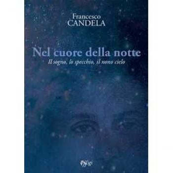 Nel cuore della notte. Il sogno, lo specchio, il nono cielo