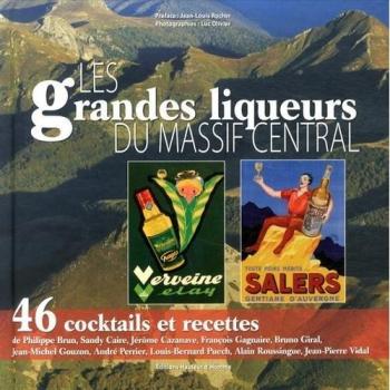 Les Grandes liqueurs du massif central