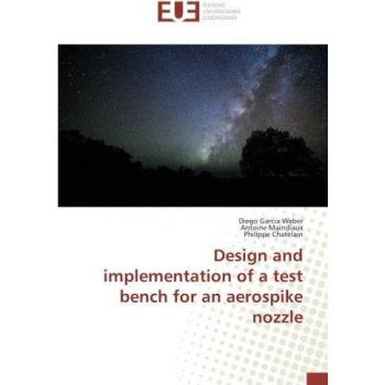 Design and implementation of a test bench for an aerospike nozzle