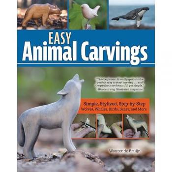 Wouter de Bruijn Easy Animal Carvings