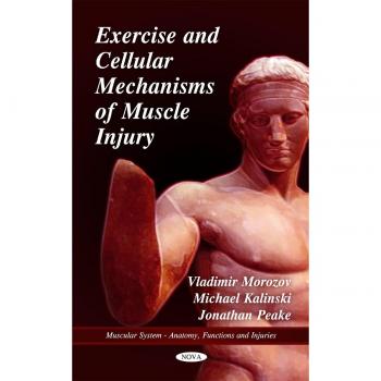 Exercise & Cellular Mechanisms of Muscle Injury