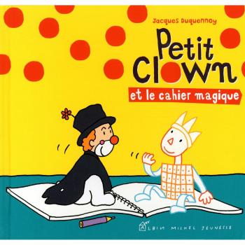 Petit clown et le cahier magique