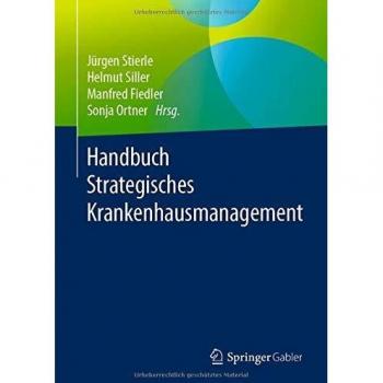 Handbuch Strategisches Krankenhausmanagement