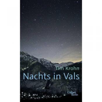 Tim Krohn Nachts In Vals