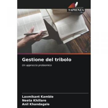 Gestione del tribolo: Un approccio proteomico