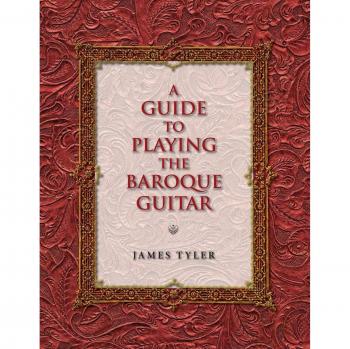 A Guide to Playing the Baroque Guitar