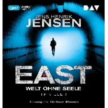 EAST. Welt ohne Seele