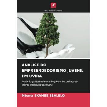 Ekambe Ebalelo, Mtema: ANÁLISE DO EMPREENDEDORISMO JUVENIL EM UVIRA