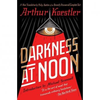 Darkness at Noon, by Arthur Koestler