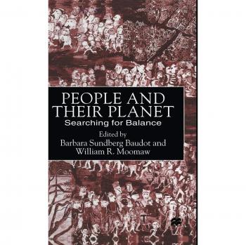 PEOPLE AND THEIR PLANET: Searching for Balance