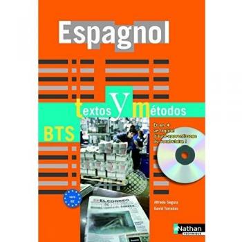 Espagnol BTS Textos y métodos : Vers B2 (1Cédérom)