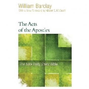 The Acts of the Apostles (The New Daily Study Bible)