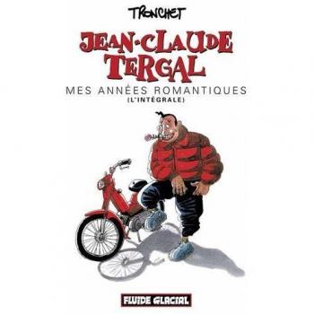 Jean-Claude Tergal : Mes années romantiques, l'intégrale