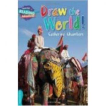 Cambridge Reading Adventures Draw the World Turquoise Band by Catherine Chambers