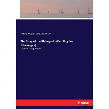 The Story of the Rhinegold -