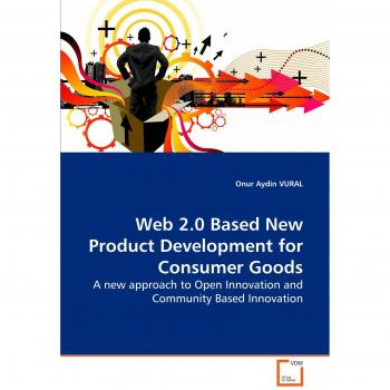 Web 2.0 Based New Product Development for Consumer Goods