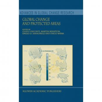 Global Change and Protected Areas (Advances in Global Change Research, 9, Band 9)