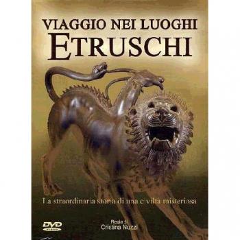 Viaggio nei luoghi etruschi