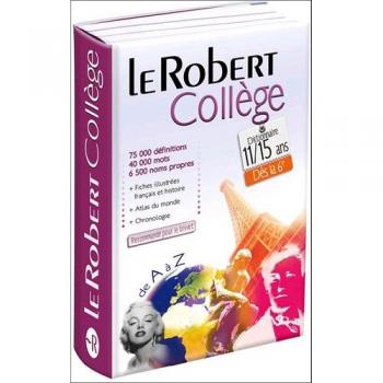 Collectif Le Robert College: Monolingual French Dictionary For Secondary School