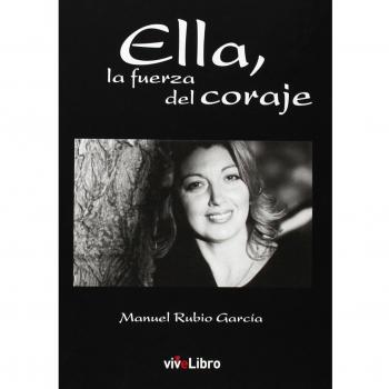 Ella, la fuerza del coraje