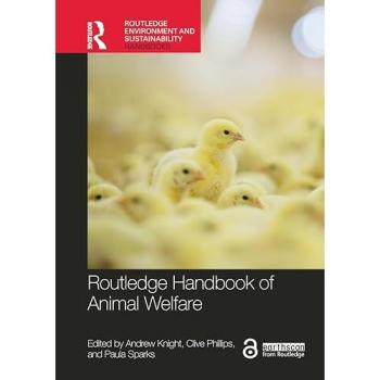 Routledge Handbook of Animal Welfare (Routledge Environment and Sustainability Handbooks)