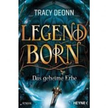 Tracy Deonn Legendborn – Das Geheime Erbe: Roman (Legendborn-Reihe, Band 2)