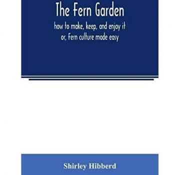 The fern garden