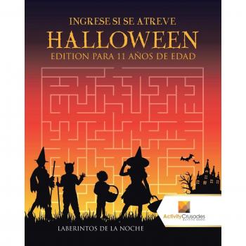 Ingrese si se atreve halloween edition para 11 años de edad