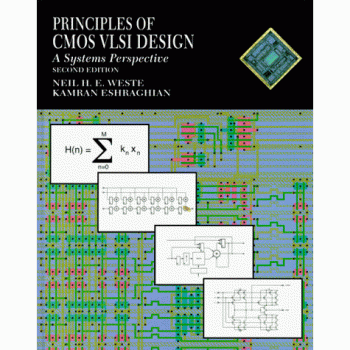 Principles of CMOS VLSI Design: A Systems Perspective (VLSI Systems Series)