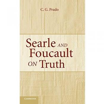 Searle and Foucault on Truth