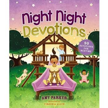 Night Night Devotions : 90 Devotions for Bedtime