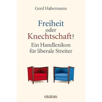 Freiheit oder Knechtschaft?
