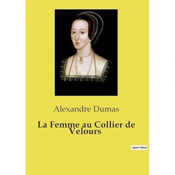 Dumas, Alexandre: La Femme au Collier de Velours