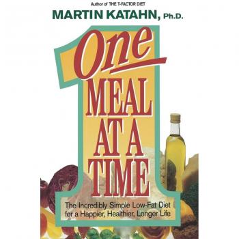 Katahn, Martin: One Meal at a Time
