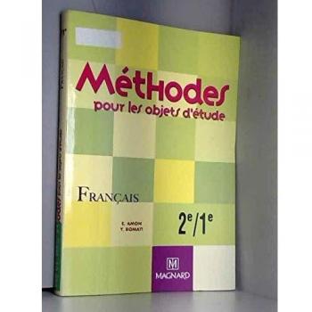 Méthodes pour les objets d'étude : Français, 2e-1e