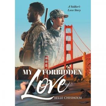 My Forbidden Love: A Soldier's Love Story
