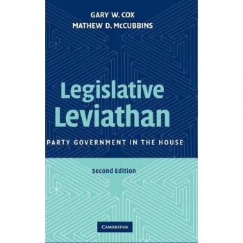 Legislative Leviathan: Party Government in the House