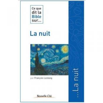 Ce que dit la Bible sur la nuit