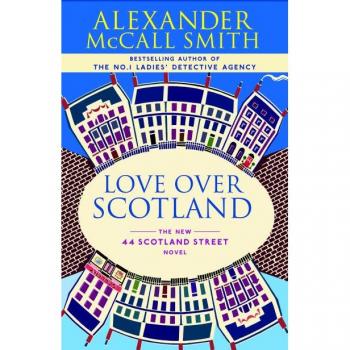 Alexander McCall Smith Love Over Scotland