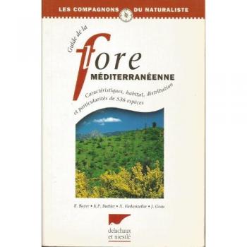 Guide de la flore méditérranéenne (Règne Vegetal)