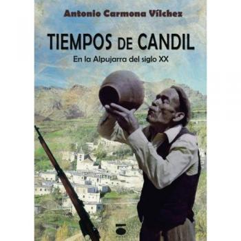 Tiempos de candil (Tapa blanda).