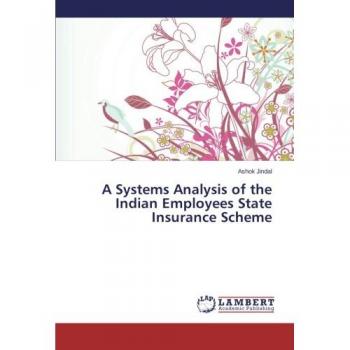 A Systems Analysis of the Indian Employees State Insurance Scheme